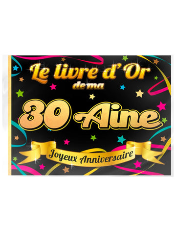 Livre d'or anniversaire 30 ans pour adulte noir et doré avec motifs festifs colorés